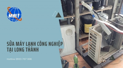 Sửa chữa máy lạnh công nghiệp các khu công nghiệp tại Long Thành